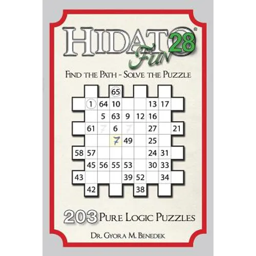 Hidato fun 28: 203 New Logic Puzzles