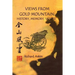 Views from Gold Mountain: History, Memory, Voices