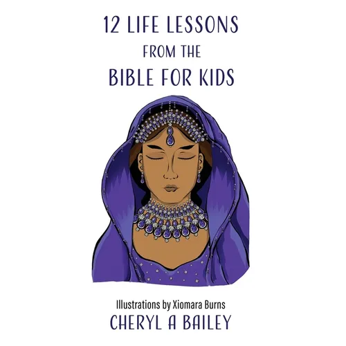 12 Life Lessons from the Bible for Kids