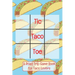 Tic Taco Toe A Road Trip Game Book For Taco Lovers: Tic Tac Toe - Tic-Tac-Toe - Xs & Os - Knots and Crosses - Knots & Crosses - Activity Book - Road T