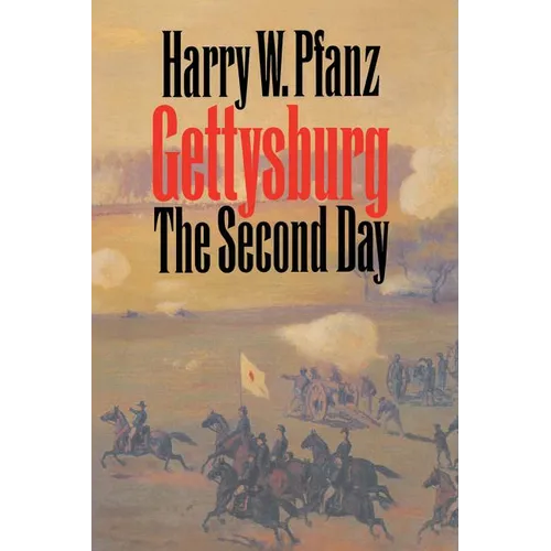 Gettysburg--The Second Day