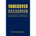 Vancouver Rashomon: Redress Stories