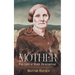Mother: The Life of Mary Bickerdyke