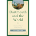 Dartmouth and the World: Religion and Political Economy Circa 1769