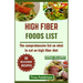High Fiber Foods List: The comprehensive list on what to eat on high fiber diet