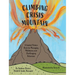 Climbing Crisis Mountain: A Guided Picture Book for Managing Meltdowns and Challenging Behaviour.