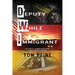 Deputy While Immigrant: The Story of a German Who Became a Deputy Sheriff in Arizona
