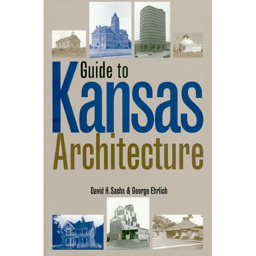 Guide to Kansas Architecture