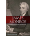 James Monroe: A Republican Champion
