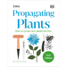 Propagating Plants: How to Grow Plants for Free