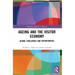 Ageing and the Visitor Economy: Global Challenges and Opportunities
