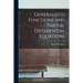 Generalized Functions and Partial Differential Equations