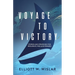 Voyage to Victory: Stories and Strategies for Resilience, Risk and Reward