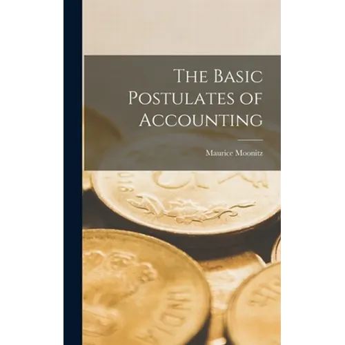 The Basic Postulates of Accounting
