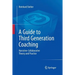 A Guide to Third Generation Coaching: Narrative-Collaborative Theory and Practice