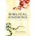 Biblical Knowing