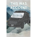 This Was All An Accident: Letters and Life Lessons