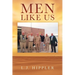 Men Like Us