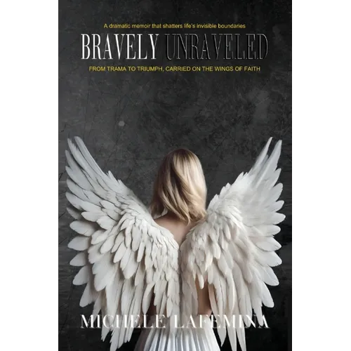 Bravely Unraveled