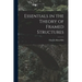 Essentials in the Theory of Framed Structures