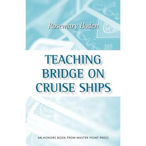 Teaching Bridge on Cruise Ships