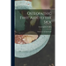 Osteopathic First Aids to the Sick: Written for the Sick People