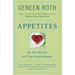 Appetites: On the Search for True Nourishment