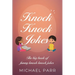 Knock Knock Jokes: The big book of funny knock knock jokes