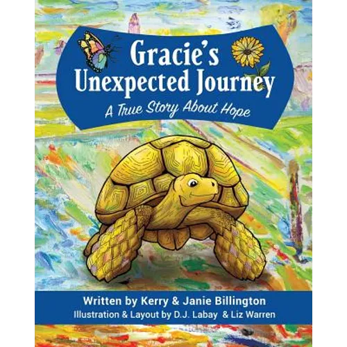 Gracie's Unexpected Journey: A Story of Hope