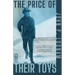 The Price of Their Toys: Stories