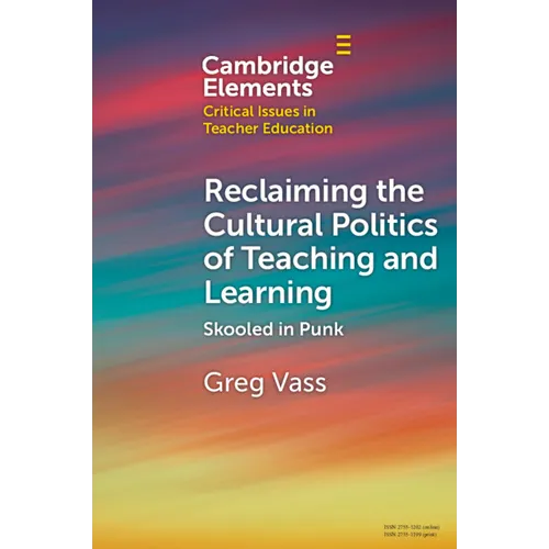 Reclaiming the Cultural Politics of Teaching and Learning