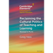 Reclaiming the Cultural Politics of Teaching and Learning