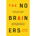 The No-Brainers: Your Panic-Free Guide to AI and the Modern Good Life