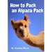 How to Pack an Alpaca Pack