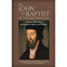 The John the Baptist of the Reformation: A Memoir of John Huss