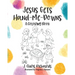 Jesus Gets Hand-Me-Downs: A Coloring Book