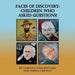 Faces of Discovery: Children Who Asked Questions!: Children Who Asks