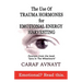 The Use of Trauma Hormones for Emotional Energy Harvesting