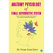 Anatomy Physiology of Female Reproductive System