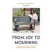 From Joy to Mourning