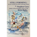 Still Forming: My 82 Years of Steps and Mis-Steps