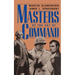 Masters of the Art of Command