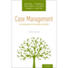 Case Management: An Introduction to Concepts and Skills