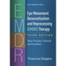 Eye Movement Desensitization and Reprocessing (Emdr) Therapy: Basic Principles, Protocols, and Procedures