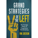 Grand Strategies of the Left