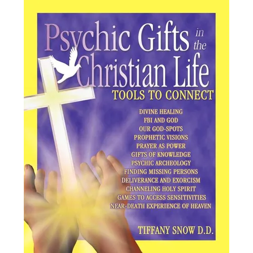 Psychic Gifts in The Christian Life