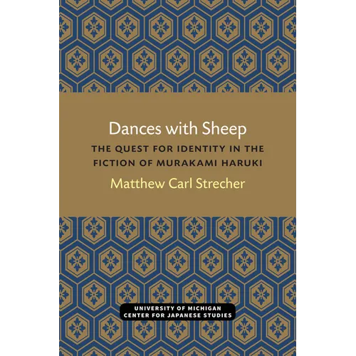 Dances with Sheep: The Quest for Identity in the Fiction of Murakami Haruki