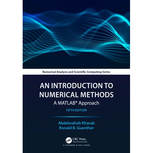 An Introduction to Numerical Methods: A MATLAB(R) Approach