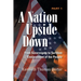 A Nation Upside Down Part 1 (color)