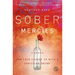 Sober Mercies
